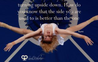 Life Turning Upside Down - Rumi
