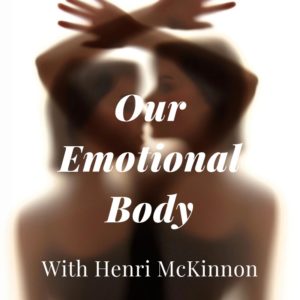 Our Emotional Body